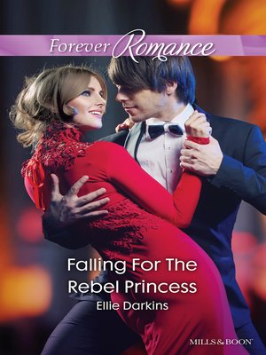 cover image of Falling For the Rebel Princess